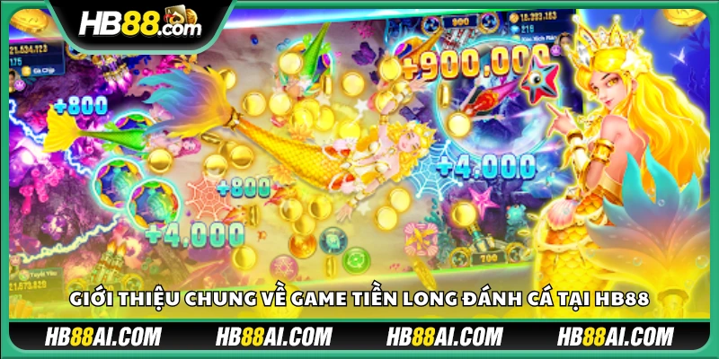 Game bắn cá Tiền Long là gì? Vì sao hot tại HB88