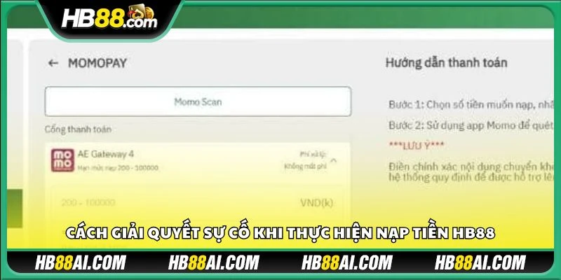 Cách giải quyết sự cố khi thực hiện nạp tiền HB88