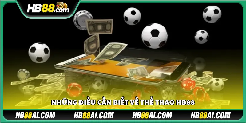 Những điều cần biết về thể thao HB88