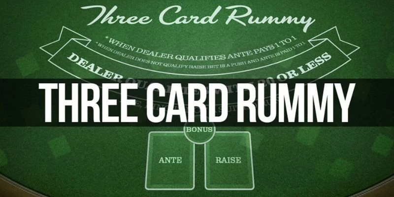 Tìm hiểu cách chơi Three Card Rummy