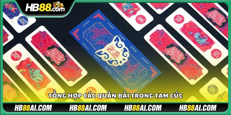 Tổng hợp các quân bài trong Tam Cúc