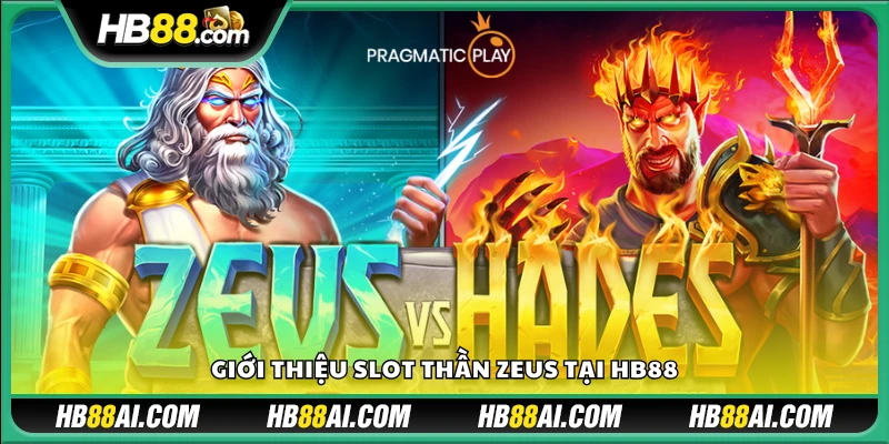 Tổng quan slot game Thần Zeus trên Hb 88
