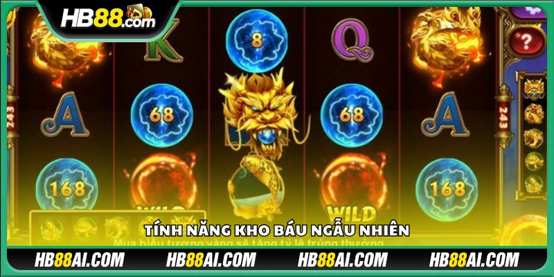 Tính năng kho báu ngẫu nhiên trong trò chơi